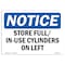 Signmission Safety Sign, OSHA Notice, 18" Height, 24" Width, Store Full In-Use Cylinders On Left Sign, Landscape OS-NS-D-1824-L-18494 - alternate 1